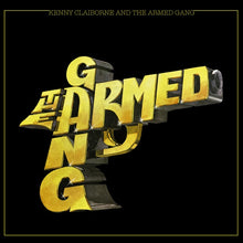 Kenny Claiborne And The Armed Gang [Vinyl]