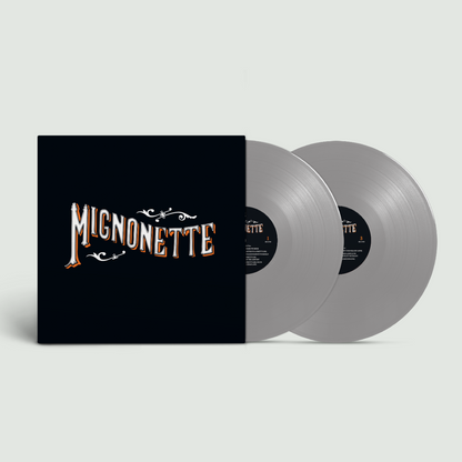 Mignonette (Indie Exclusive, Opaque Silver Colored Vinyl) (2 Lp's) [Vinyl]