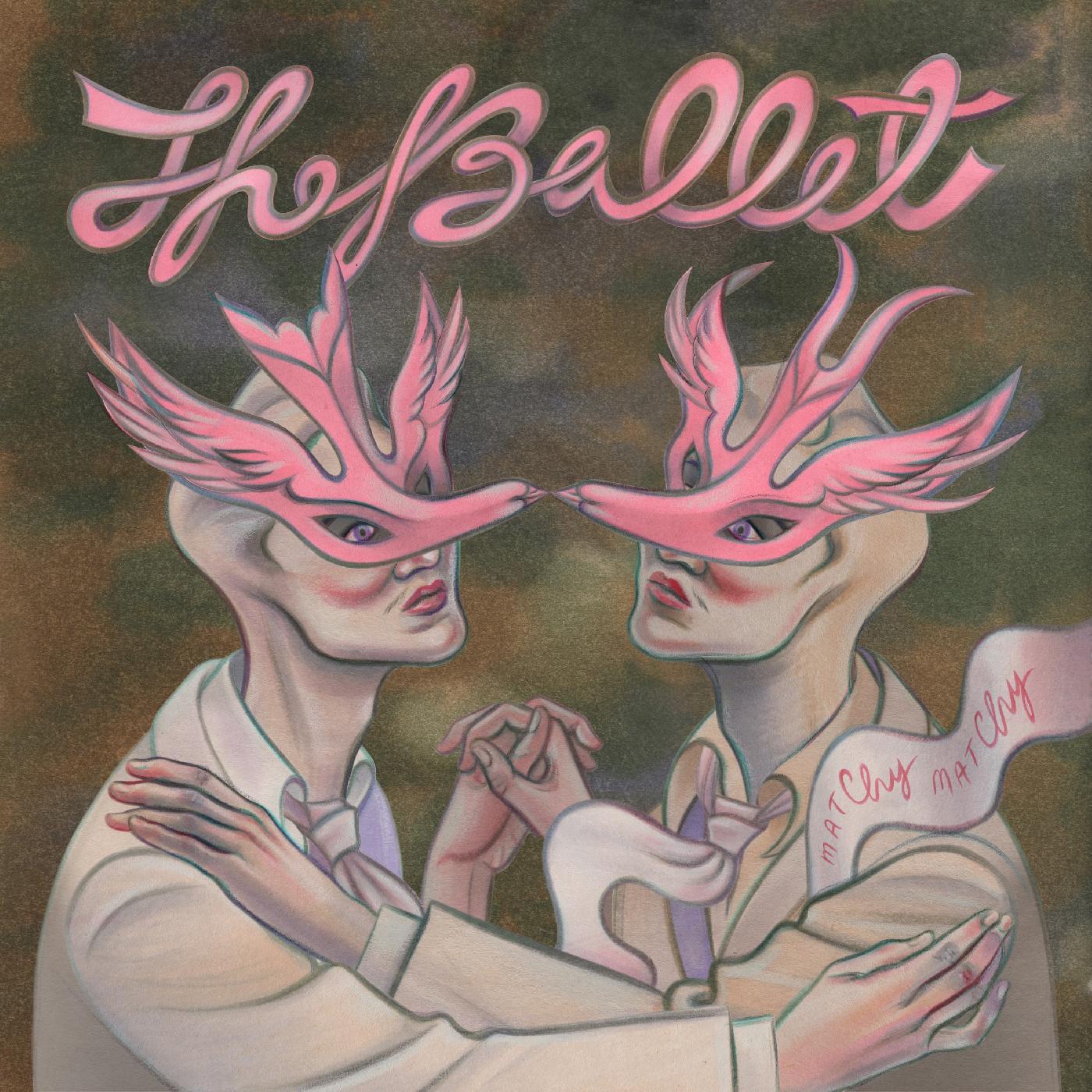 The Ballet - Matchy Matchy [Vinyl] - Paladin Vinyl