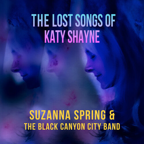 The Lost Songs Of Katy Shayne [Vinyl]