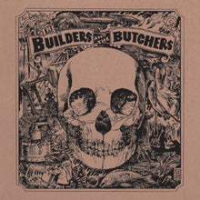 The Builders And The Butchers - The Builders And The Butchers [Silver Vinyl] [Vinyl]