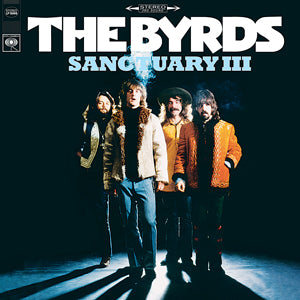 The Byrds - Sanctuary III [Vinilo]
