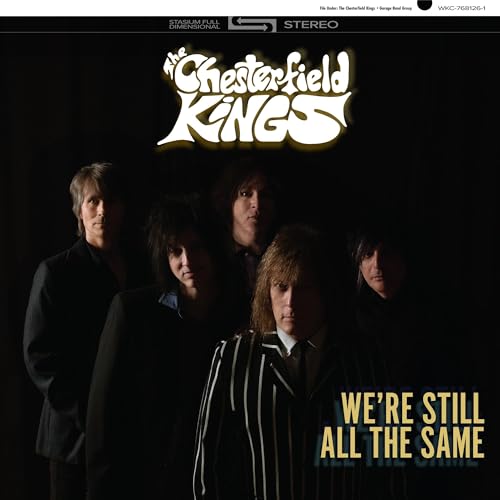 The Chesterfield Kings - We're Still All The Same [Vinyl]