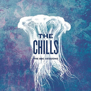 The Chills - Las sesiones de la BBC [CD]