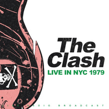 The Clash - Live in NYC 1979 (180 Gram Green Colored Vinyl) [Import] [Vinyl]