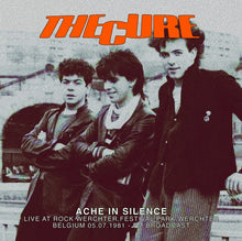 Belgium 05.07.1981 - Fm Broadcast Ache In Silence: Live At Rock Werchter, Festival Park, Werchter [Vinyl]