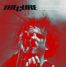 The Cure - Cracked Reflection: Live at The Ontario Theater, Washington DC, 16th November 1984 - FM Broadcast (Color Vinyl [Vinyl]