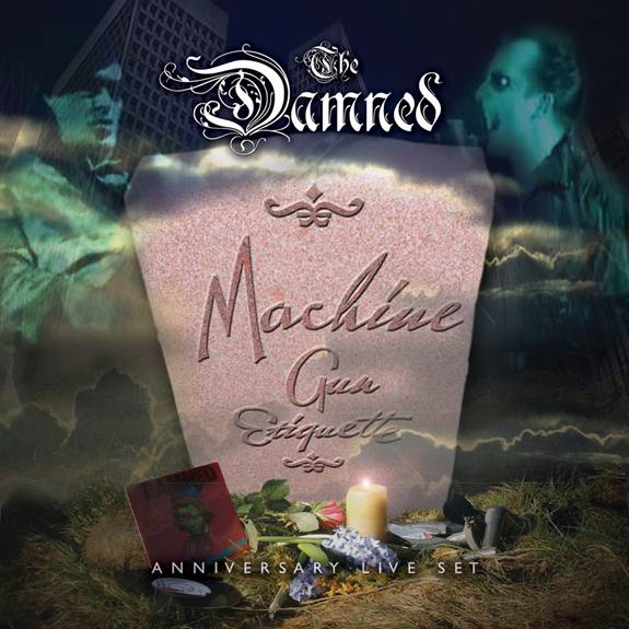 The Damned - Machine Gun Etiquette - Set en vivo para aniversario [CD]