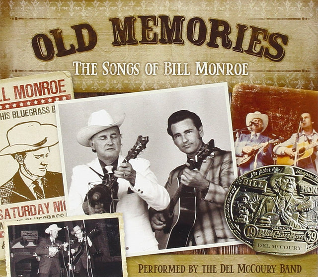 Old Memories: The Songs of Bill Monroe [CD]