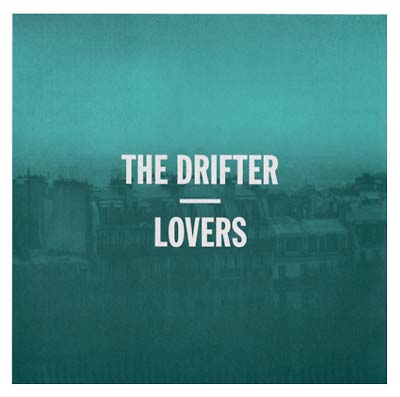 THE DRIFTER - Lovers [Vinyl]