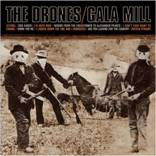 THE DRONES - Gala Mill [Vinyl]