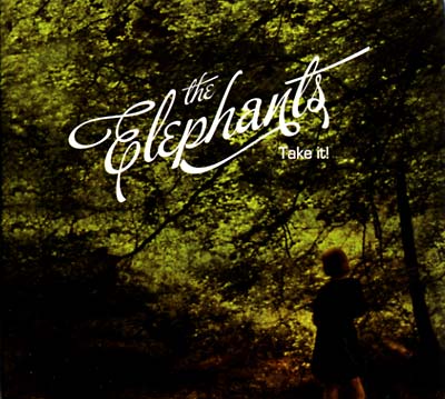 THE ELEPHANTS - Take It [CD]