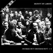 THE EX - Dignity Of Labour [Vinyl]