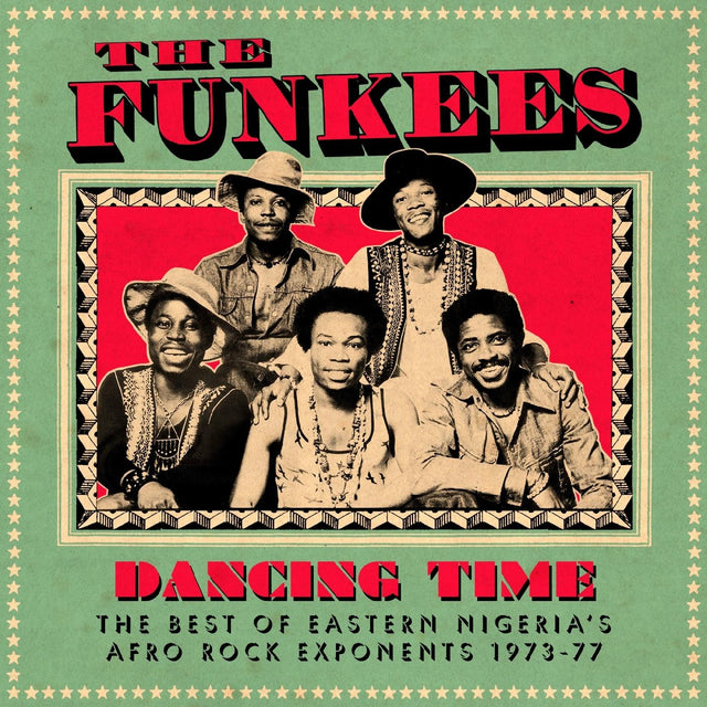 The Funkees - Dancing Time: lo mejor de los exponentes del afrorock del este de Nigeria 1973-77 [Vinilo]