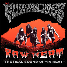 THE FUZZTONES - Raw Heat: The Real Sound of "In Heat" [Vinyl]