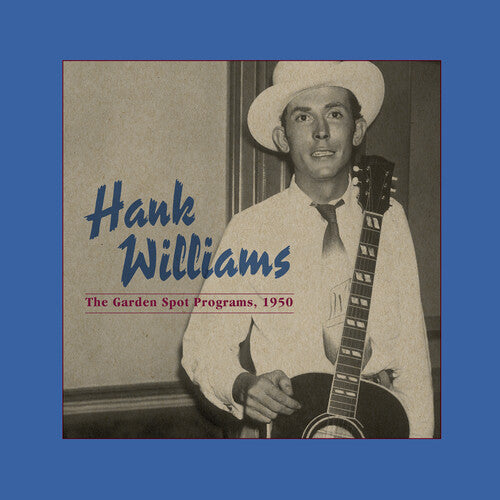 Hank Williams The Garden Spot Programs, 1950 (Centennial Edition - INDIE EX) [Vinyl]