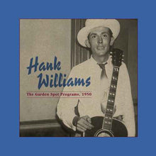 Hank Williams - The Garden Spot Programs, 1950 (Centennial Edition - INDIE EX) [Vinyl]
