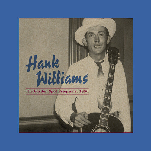 Hank Williams - The Garden Spot Programs, 1950 (Edición del centenario - INDIE EX) [Vinilo]