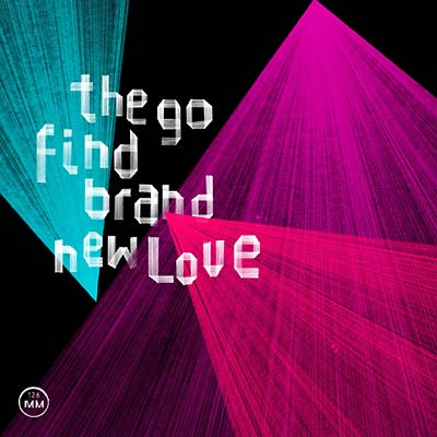 THE GO FIND - Brand New Love [Vinyl]