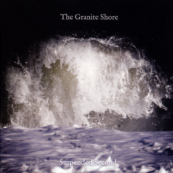 THE GRANITE SHORE - Suspended Second [CD]