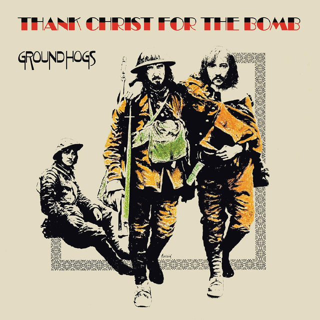 The Groundhogs - Gracias a Dios por la bomba (Edición estándar) [Vinilo]