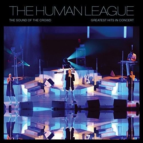 The Human League - Sound Of The Crowd: Grandes éxitos en directo (con DVD) [Vinilo]