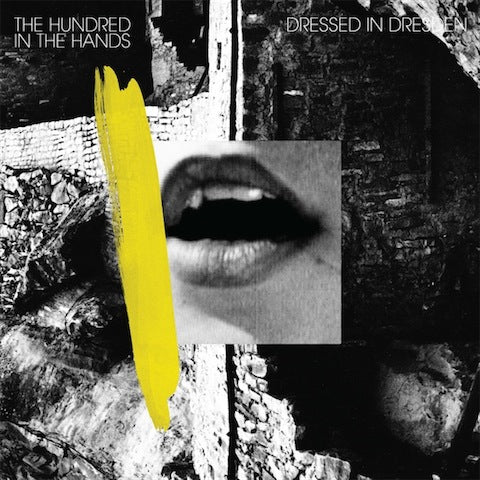 The Hundred In The Hands - Dressed In Dresden 12" [Cassette]