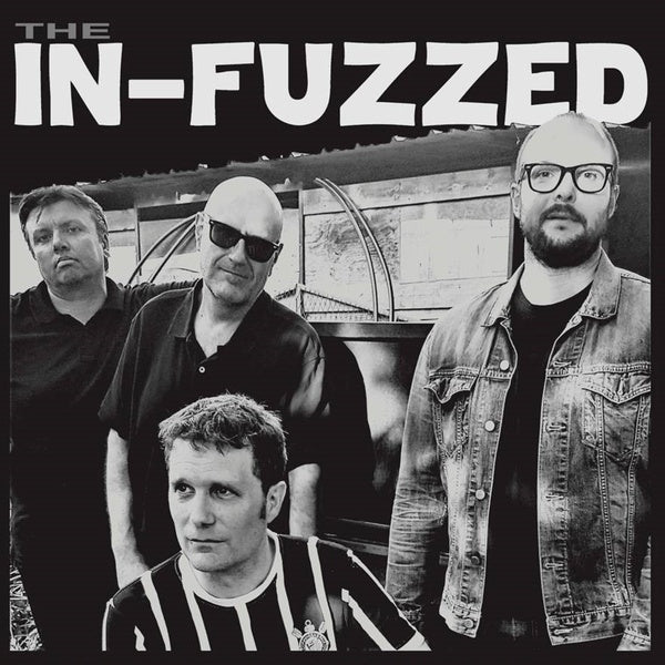 THE IN-FUZZED - The In-Fuzzed [Vinyl]