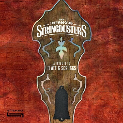 The Infamous Stringdusters - Un tributo a Flatt &amp; Scruggs [LP] [Vinilo]