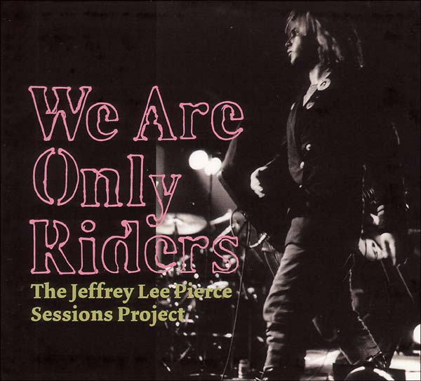 We Are Only Riders [Vinyl]