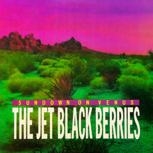 The Jet Black Berries - Sundown On Venus [Definitive Edition] [CD]