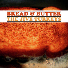 The Jive Turkeys - Bread &amp; Butter (Vinilo de color, salsa de pavo marrón) [Vinilo]