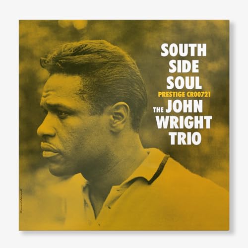 The John Wright Trio - South Side Soul (Original Jazz Classics Series) [LP] [Vinyl]