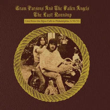 Gram Parsons and the Fallen Angels - The Last Roundup: Live from the Bijou Café in Phildaelphia March 16th 1973 (RSD11.24.23) [Vinyl]