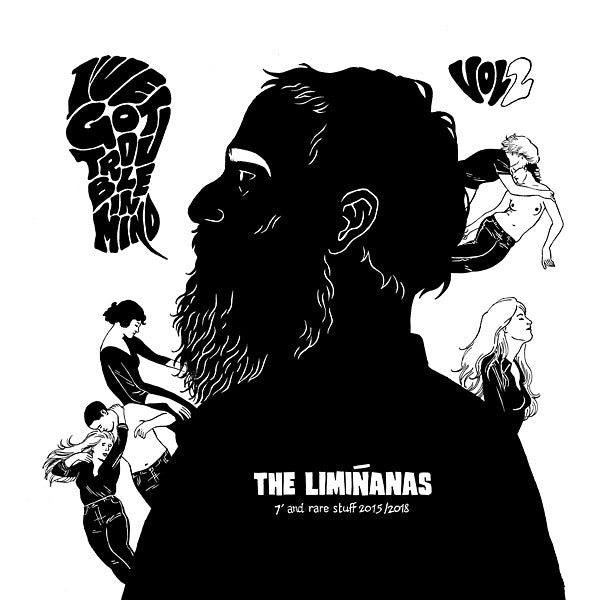 The Limiñanas - I've Got Trouble In Mind Vol. 2: 7" And Rare Stuff 2015/2018 [CD]