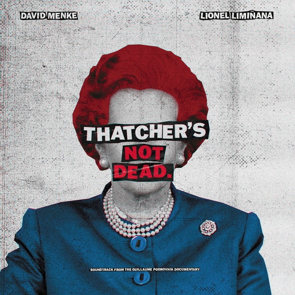 THE LIMINANAS & DAVID MENKE - Thatcher's Not Dead (OST) [Vinyl]