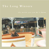 The Long Winters - The Worst You Can Do is Harm [CD]