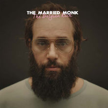 THE MARRIED MONK - The Belgian Kick [Vinyl]