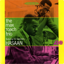 The Max Roach Trio Featuring The Legendary Hasaan [Vinyl]