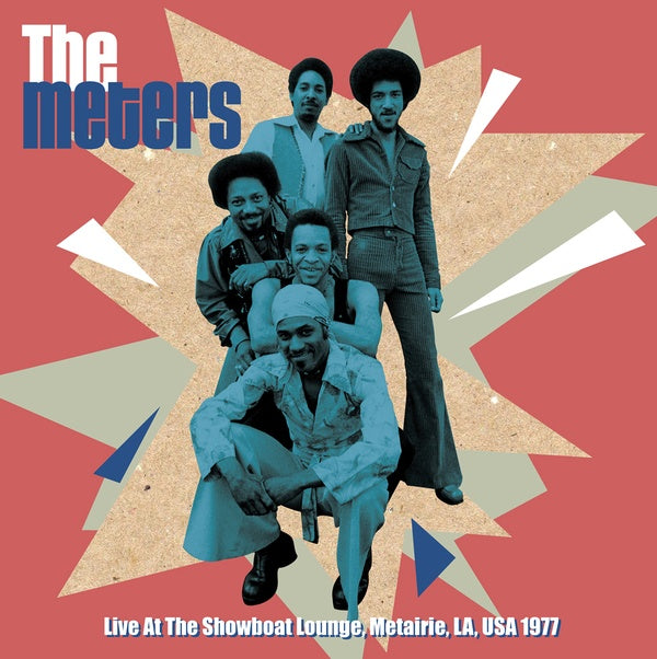 The Meters - Live at the Showboat Lounge, Metairie, LA, USA 1977 - WNOE Radio Broadcast [Vinyl]