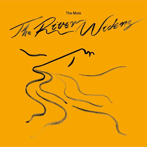 The Mole - The River Widens [Vinyl]