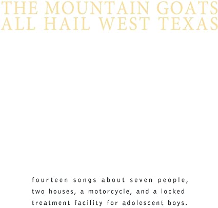 The Mountain Goats - All Hail West Texas (Indie Exclusive, Colored Vinyl, Yellow, Gatefold LP Jacket, Reissue) [Vinyl]