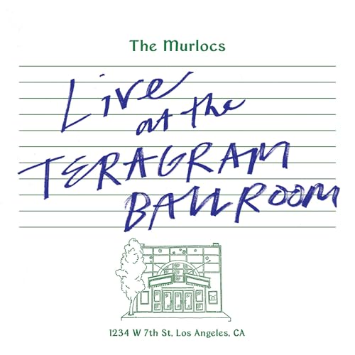 The Murlocs - Live At The Teragram Ballroom [Green Splatter 2 LP] [Vinyl] - Paladin Vinyl