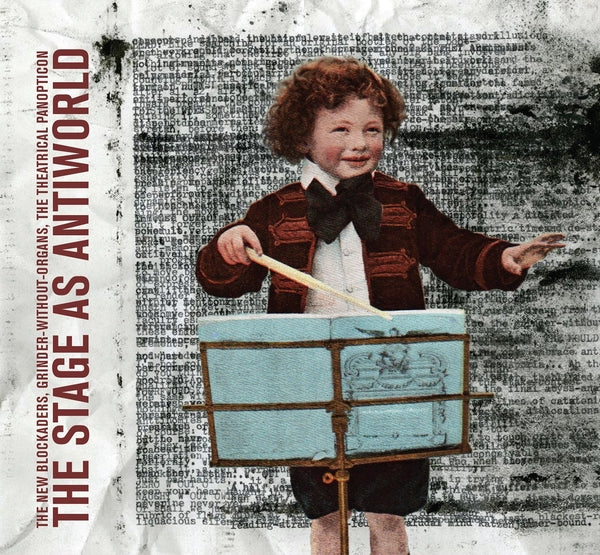 The Stage As Antiworld [CD]
