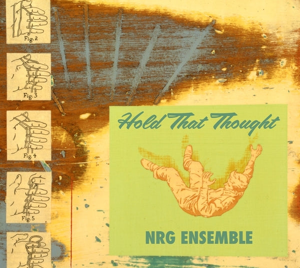 THE NRG ENSEMBLE - Hold That Thought (Mars Archive #2) [CD]