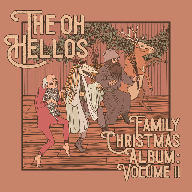 The Oh Hellos - The Oh Hellos' Family Christmas Album: Volume II (10") [Vinyl]