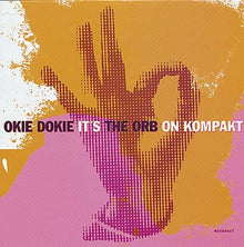 Okie Dokie It'S The Orb On Kompakt [Vinyl]