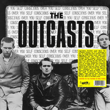 THE OUTCASTS - Self Conscious Over You [Vinyl]