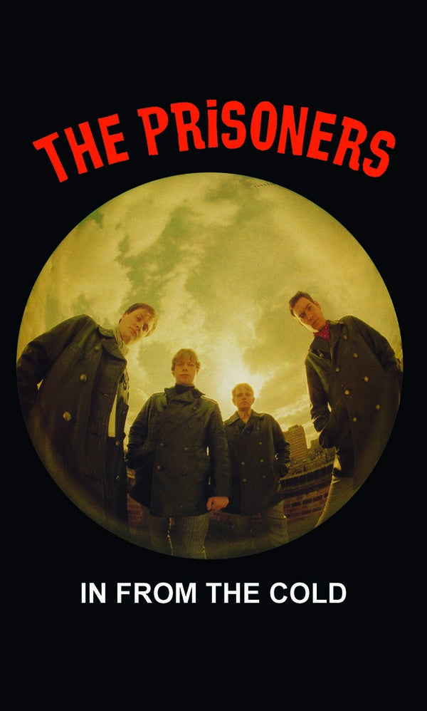 THE PRISONERS - In from the Cold [Cassette]