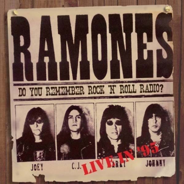 The Ramones - Do You Remember Rock 'n' Roll Radio? Live in '95 [CD]